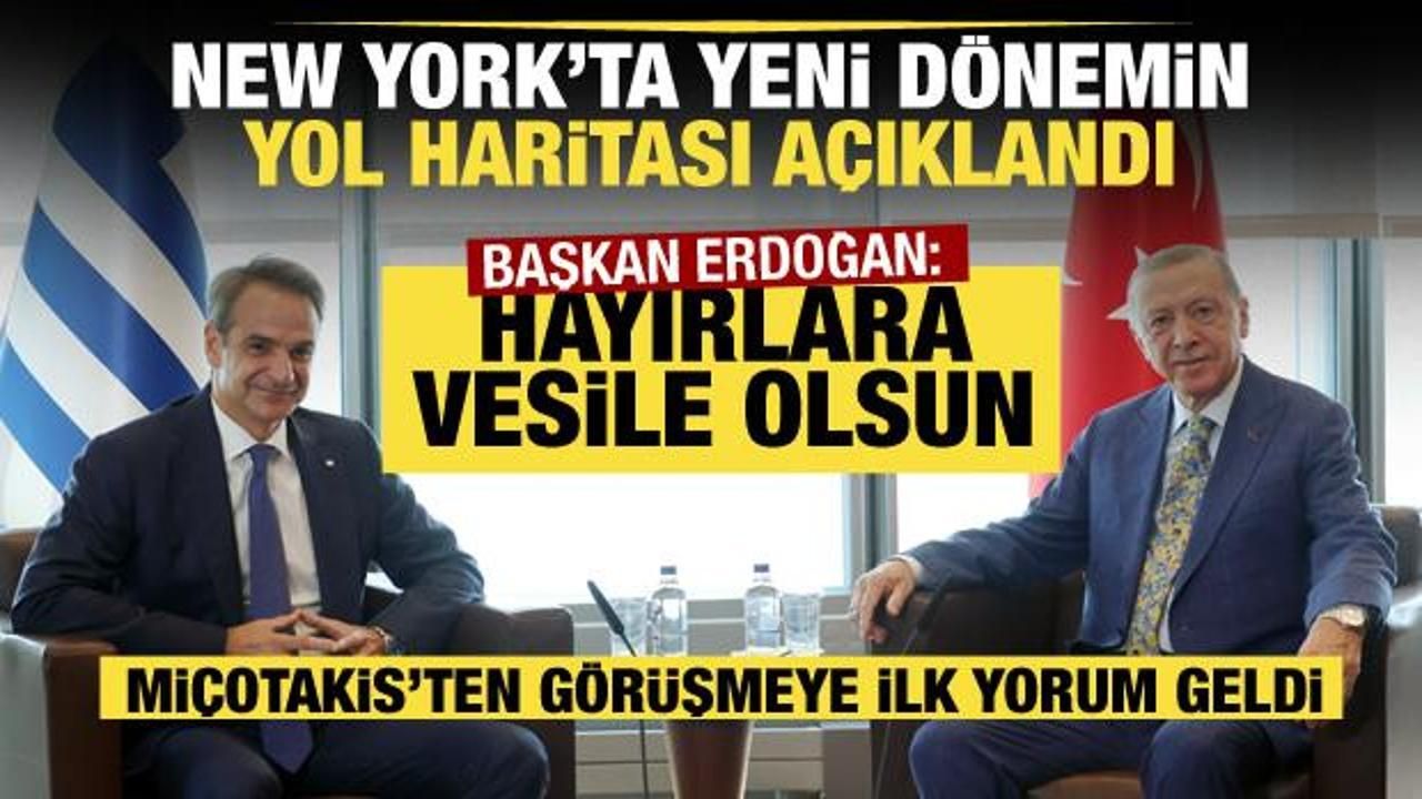 Cumhurbaşkanı Erdoğan New York'ta Yunanistan Başbakanı Miçotakis'i kabul etti