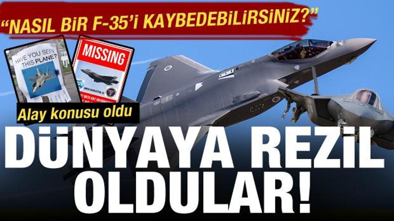 Dünyaya rezil oldular: Nasıl bir F-35'i kaybedebilirsiniz?