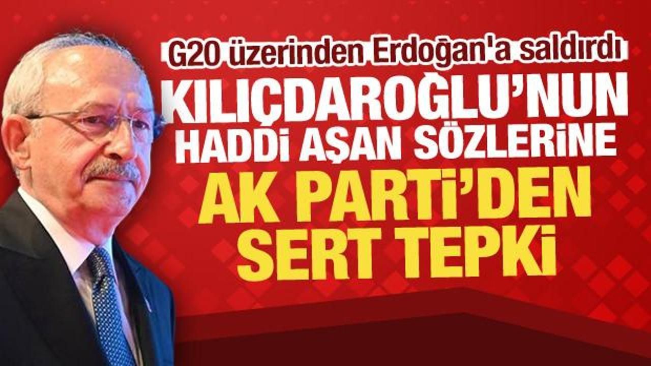 G20 üzerinden Erdoğan'a saldırdı: Kılıçdaroğlu'nun haddi aşan sözlerine AK Parti'den tepki