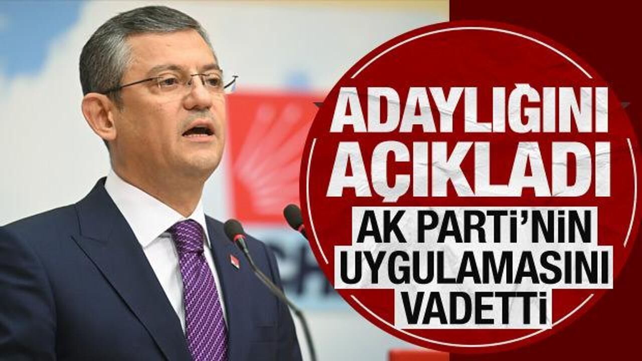 Özgür Özel, CHP Genel Başkanı adaylığını açıkladı