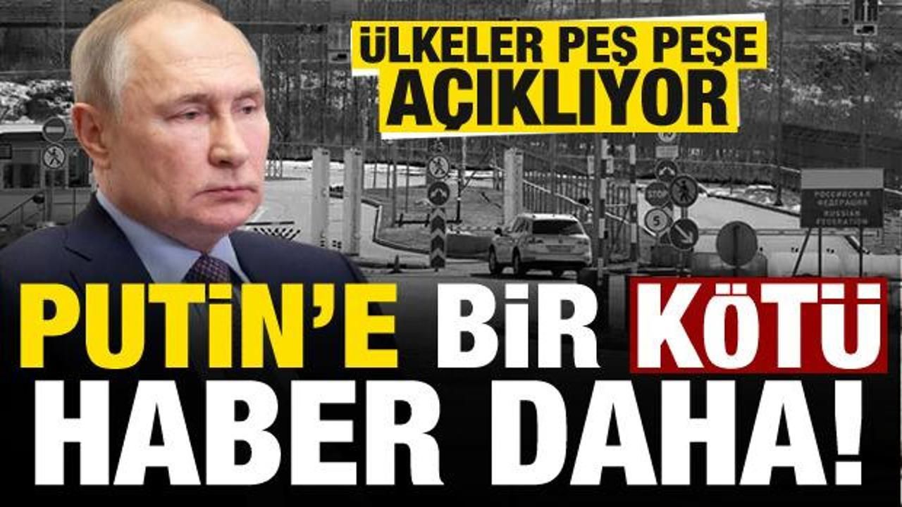 Ülkeler peş peşe açıklıyor! Rusya'ya bir kötü haber daha