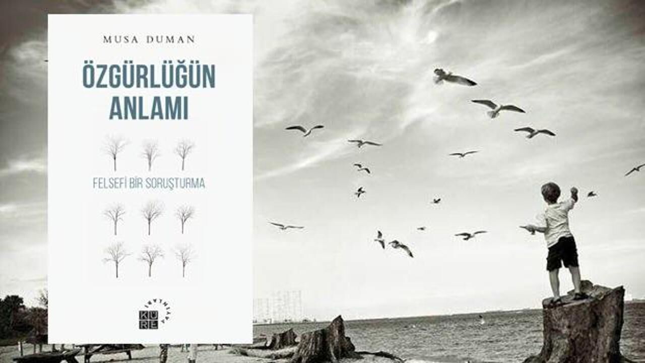 Düşünce dizisinden yeni kitap: Özgürlüğün Anlamı