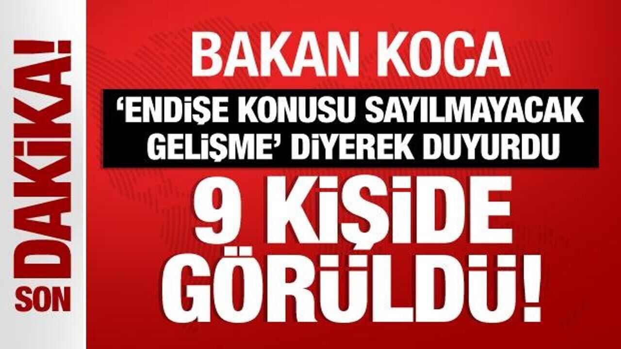 Bakan Koca duyurdu: Türkiye'de 9 kişide Eris varyantı görüldü