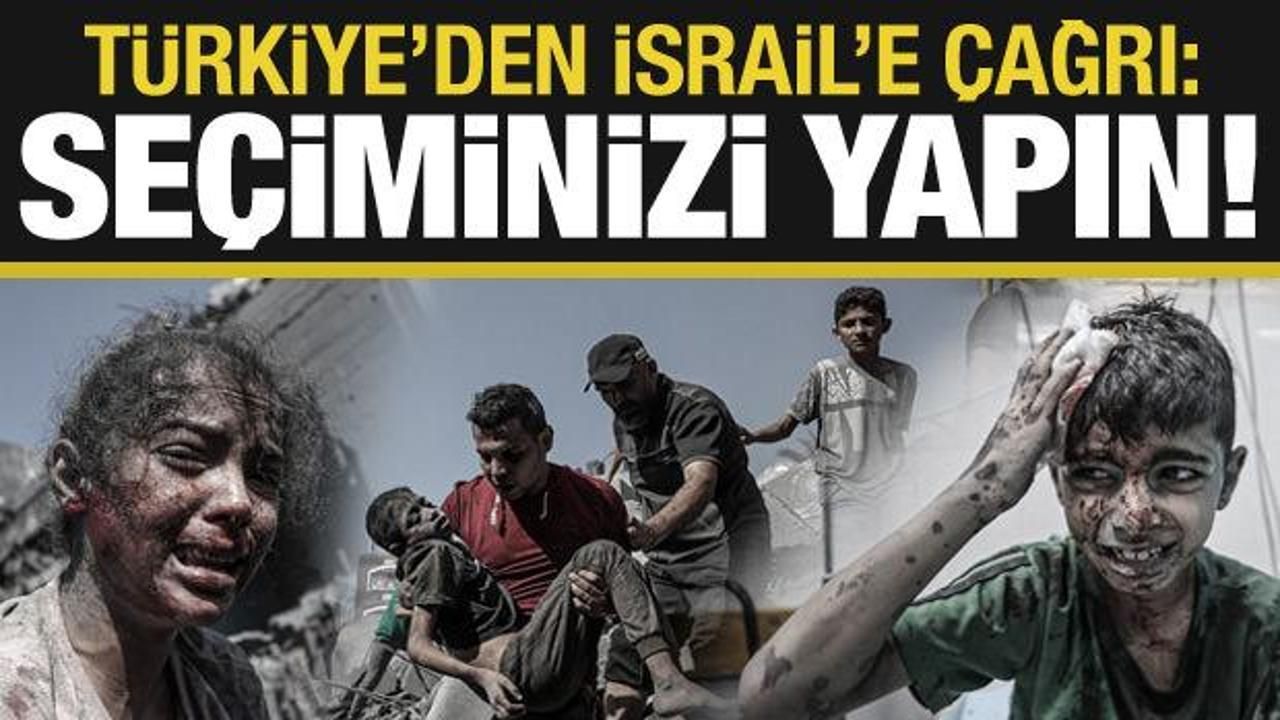 Dışişleri Bakanı Fidan'dan İsrail'e çağrı: Seçiminizi yapın