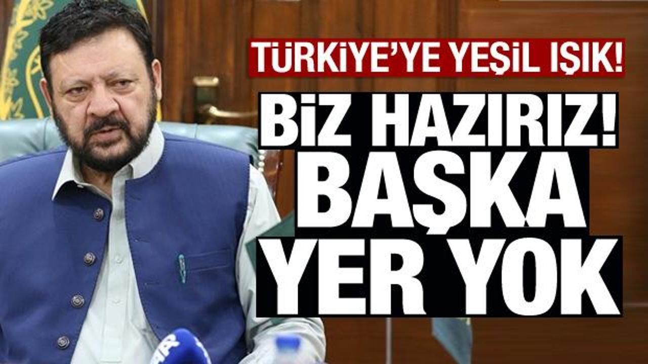 Pakistan'dan Türkiye'ye yeşil ışık! 'Biz hazırız'