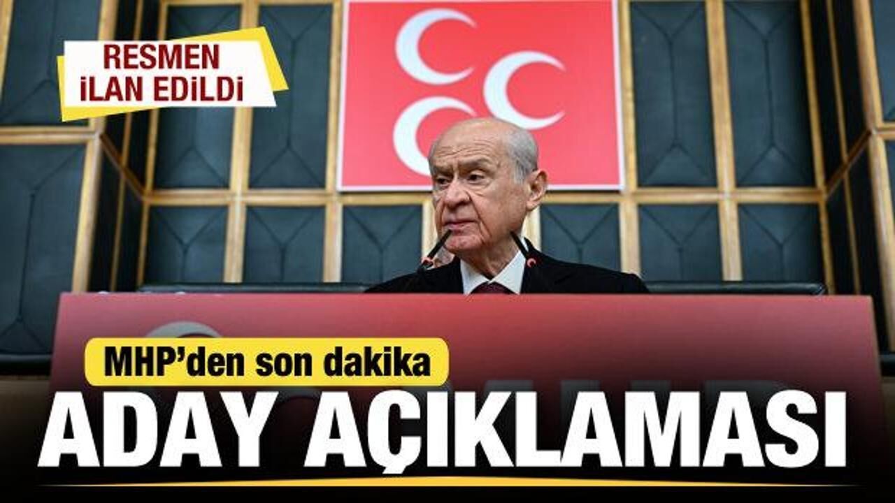 MHP'den son dakika açıklaması! 55 aday daha resmen açıklandı