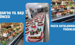 Van’da Yılbaşı Öncesi Pasta Satışlarında Yoğunluk