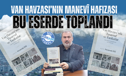 Van Havzası’nın Manevî Hafızası bu eserde toplandı