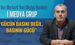 Van Merkezli Yeni Medya Hamlesi: İ Medya Grup