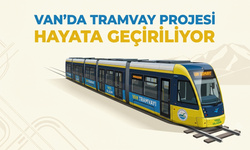 Van'da tramvay projesi hayata geçiriliyor