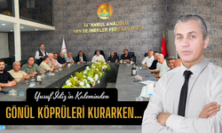 Gönül Köprüleri Kurarken…