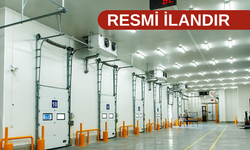 SOĞUK HAVA DEPOSU YAPTIRILACAKTIR