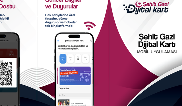 "Şehit Gazi Dijital Kart" hayata geçirildi