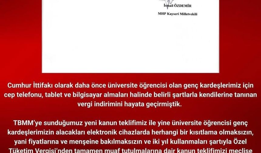 MHP'li Özdemir'den üniversiteliler için kanun teklifi