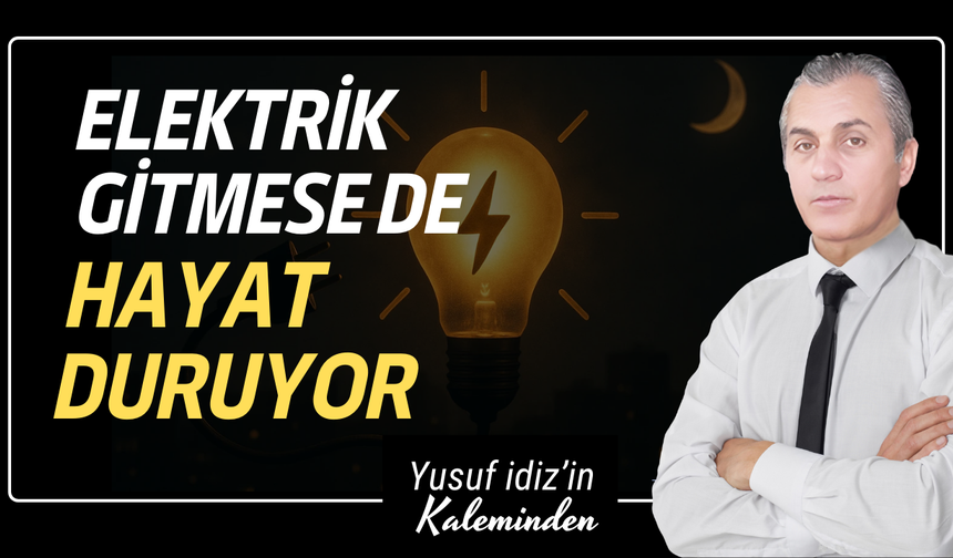 Elektrik Gitmese de Hayat Duruyor