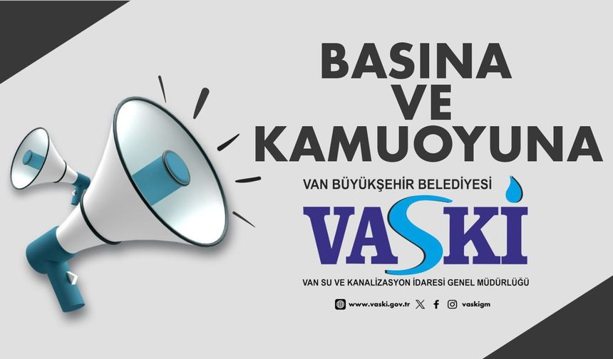 Van’da “3 Gün Su Kesintisi” iddialarına yalanlama