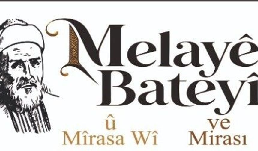 Van YYÜ’de “Melayê Bateyî ve Mirası” Sempozyumu Düzenlenecek