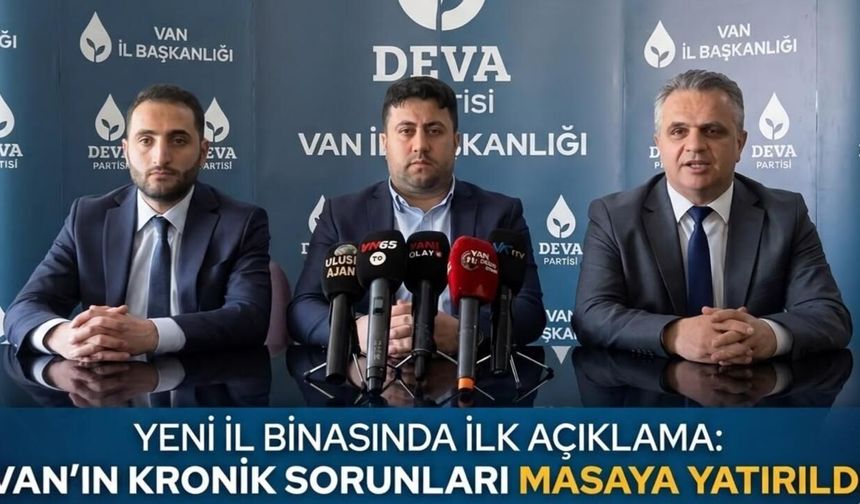 DEVA Heyeti Van'da: "Sorunları Yerinde Görüp Çözüm Üreteceğiz"
