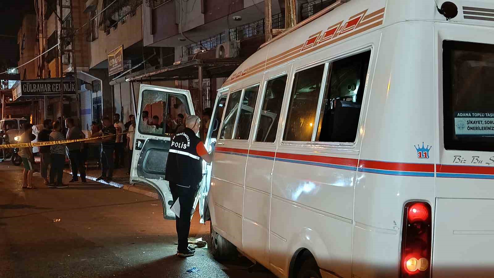 Adana’da dolmuşa silahlı saldırı: Sürücü yaralı halde 600 metre sürdü ama kurtarılamadı