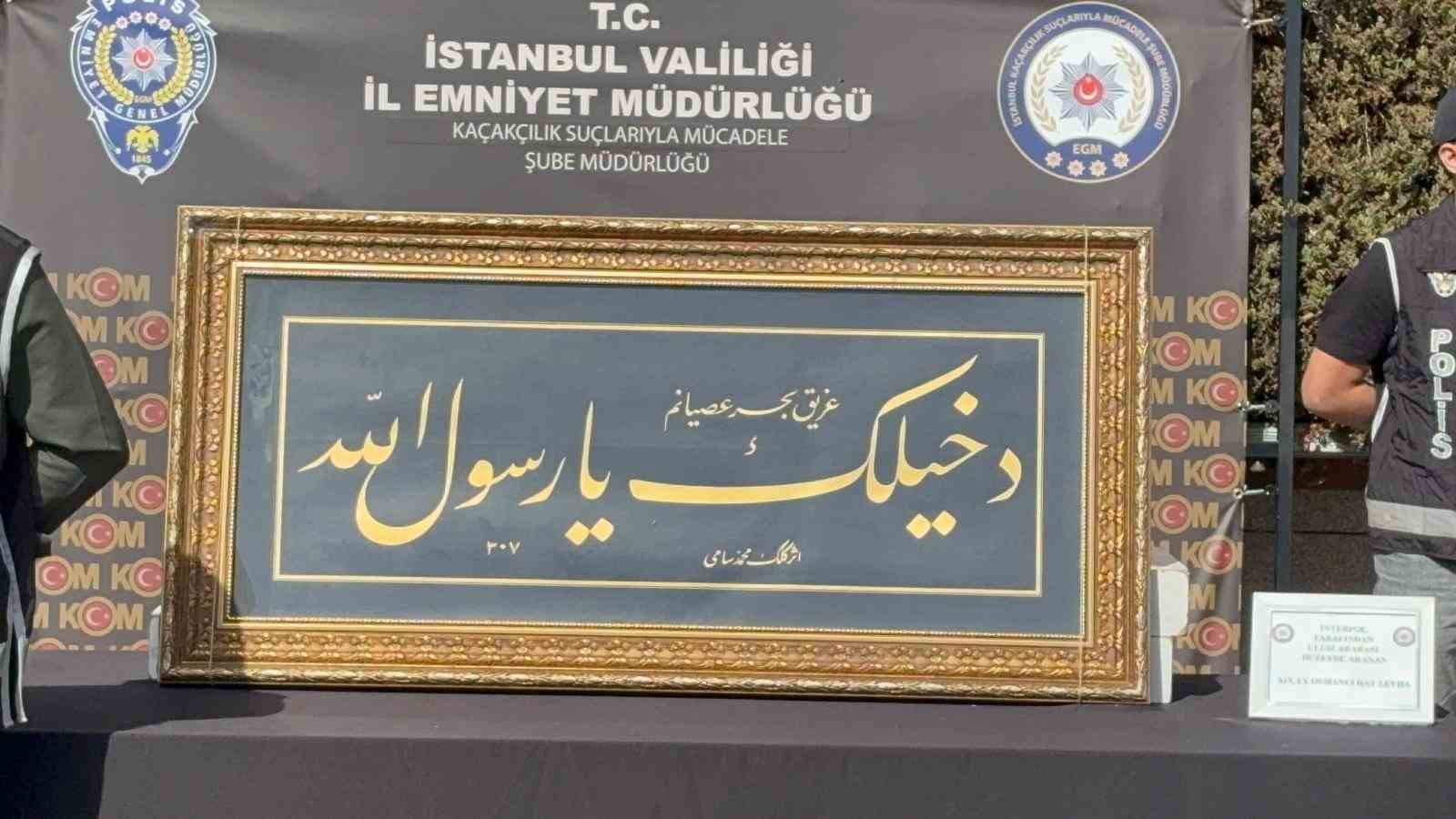 Interpol tarafından 20 yıldır aranan tarihi hat levha İstanbul’da ele geçirildi