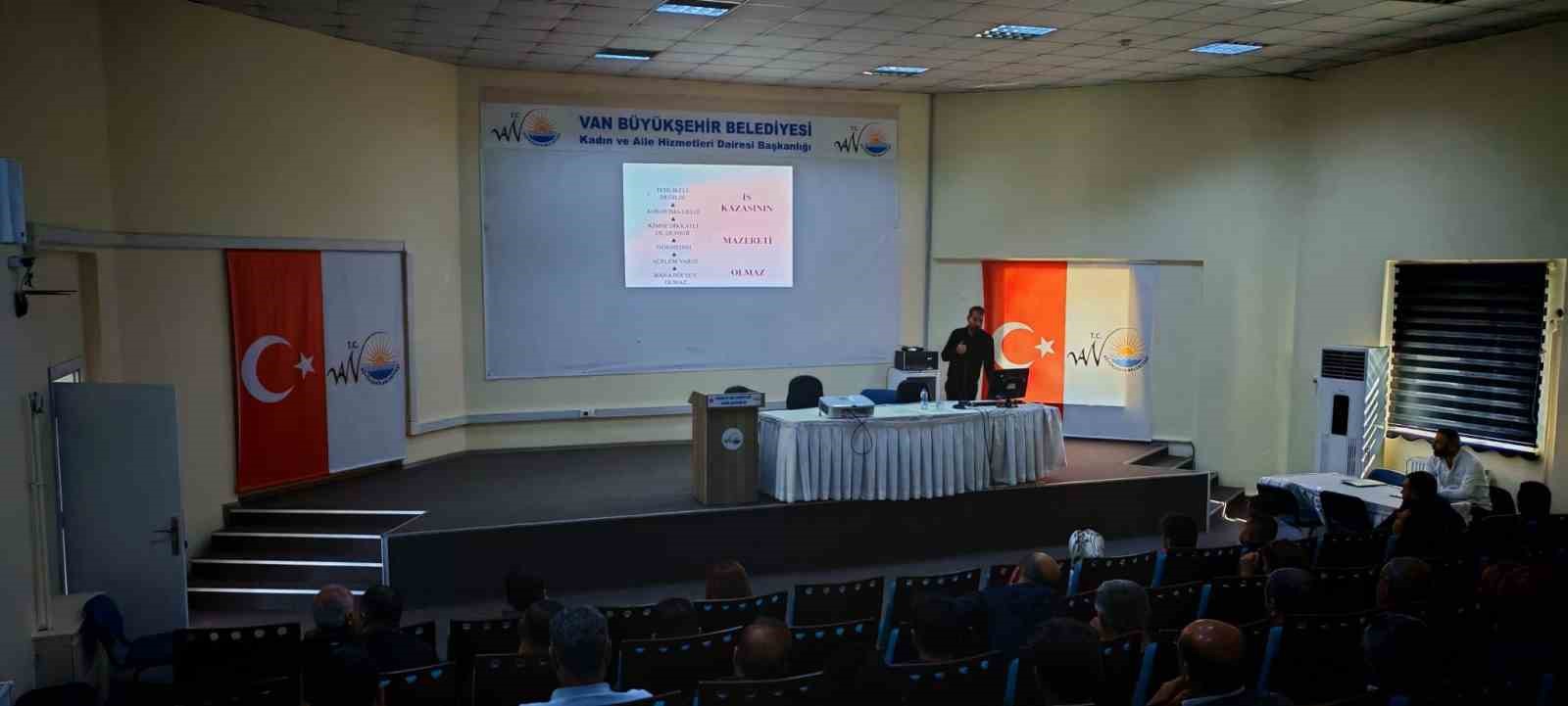 Van Büyükşehir Belediyesinin personellerine ’İş Güvenliği’ eğitimi